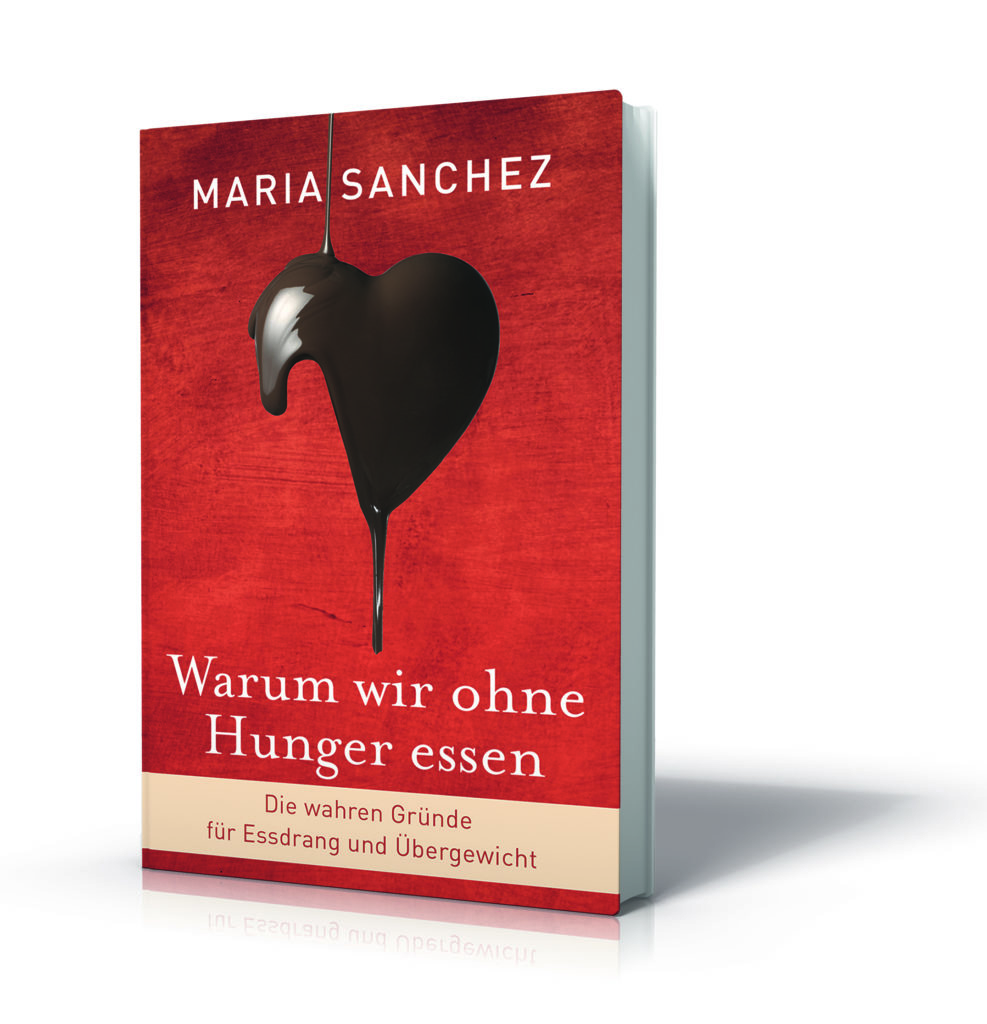 Sehnsucht, Hunger und Heilung - Die Psychologie des Abnehmens 1 sehnsucht und hunger buch