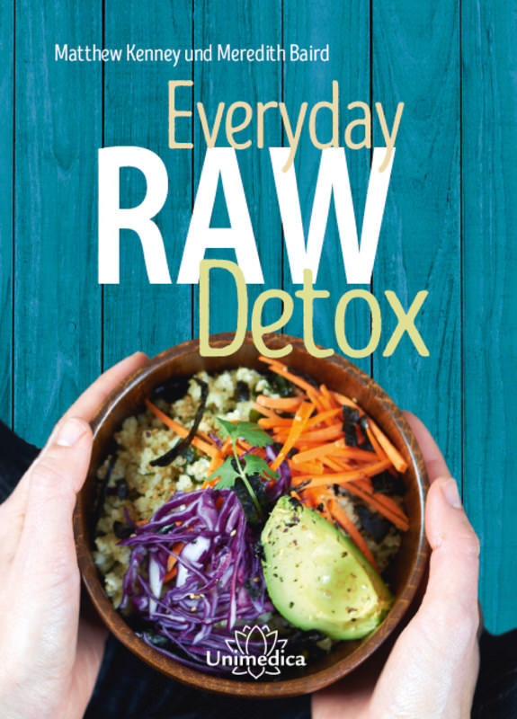 Everyday Raw Detox Buch Matthew Kenney Meredith Baird