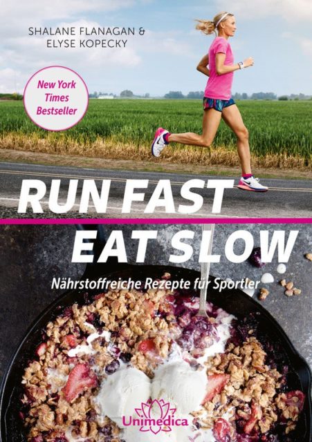 Run Fast Eat Slow Shalane Flanagan Elyse Kopecky Buch