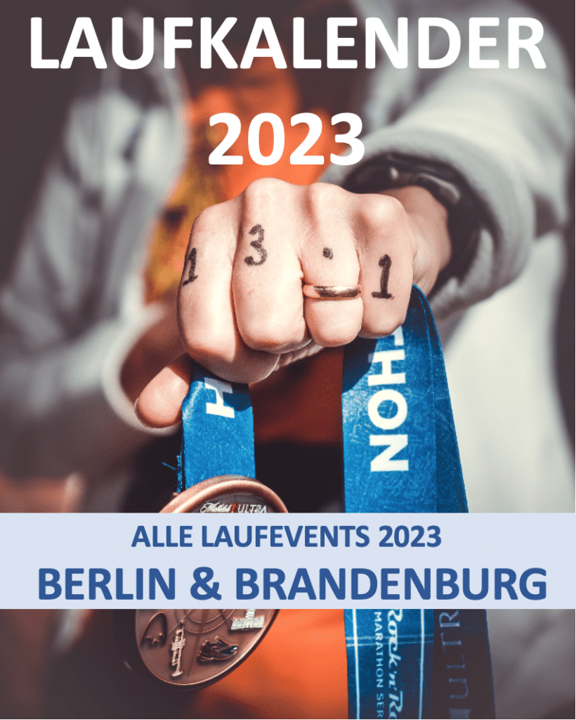 laufkalender 2023 berlin brandenburg potsdam deutschland laufevents marathon halbmarathon 10km 5km termine volkslaeufe